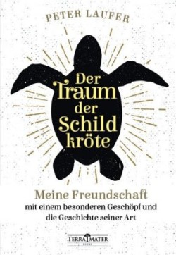 Der Traum der Schildkröte