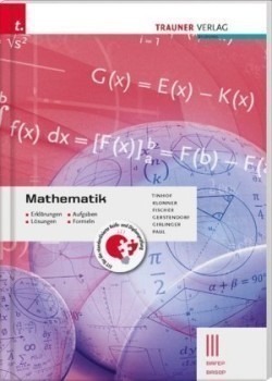 Mathematik III BAFEP/BASOP - Erklärungen, Aufgaben, Lösungen, Formeln
