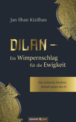 Dilan - Ein Wimpernschlag für die Ewigkeit