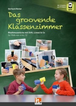 Das groovende Klassenzimmer