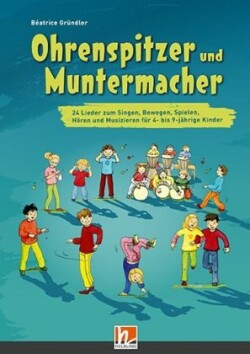 Ohrenspitzer und Muntermacher, m. Audio-CD