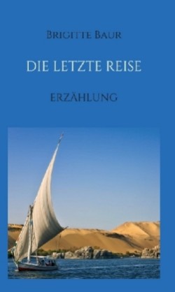 Die letzte Reise