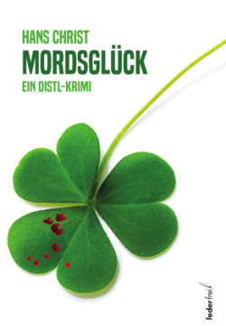 Mordsglück