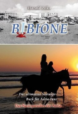 BIBIONE - Das ultimative Fanbuch