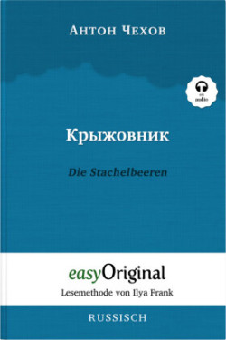 Kryzhownik / Die Stachelbeeren (Buch + Audio-CD) - Lesemethode von Ilya Frank - Zweisprachige Ausgabe Russisch-Deutsch, m. 1 Audio-CD, m. 1 Audio, m. 1 Audio