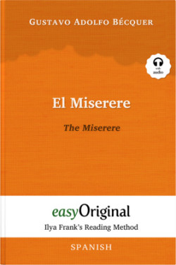 El Miserere / The Miserere (with audio-CD) - Ilya Frank's Reading Method - Bilingual edition Spanish-English, m. 1 Audio-CD, m. 1 Audio, m. 1 Audio