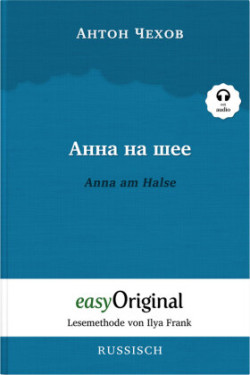 Anna na scheje / Anna am Halse (Buch + Audio-CD) - Lesemethode von Ilya Frank - Zweisprachige Ausgabe Russisch-Deutsch, m. 1 Audio-CD, m. 1 Audio, m. 1 Audio