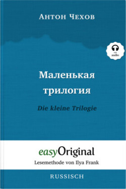 Malenkaya Trilogiya / Die kleine Trilogie Softcover (Buch + MP3 Audio-CD) - Lesemethode von Ilya Frank - Zweisprachige Ausgabe Russisch-Deutsch, m. 1 Audio-CD, m. 1 Audio, m. 1 Audio