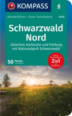 KOMPASS Wanderführer Schwarzwald Mitte-Nord, 50 Touren mit Extra-Tourenkarte