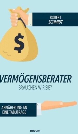 Vermögensberater - brauchen wir sie?