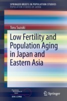 Low Fertility and Population Aging in Japan and Eastern Asia