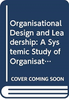 Organisational Design and Leadership