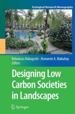Designing Low Carbon Societies in Landscapes