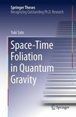 Space-Time Foliation in Quantum Gravity