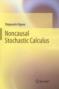 Noncausal Stochastic Calculus