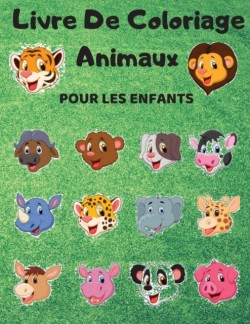Livre De Coloriage Animaux POUR LES ENFANTS