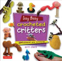 Itty Bitty Crocheted Critters