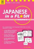 Japanese in a Flash Kit Volume 2 Learn Japanese Characters with 448 Kanji Flash Cards Containing Words, Sentences and Expanded Japanese Vocabulary