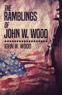 Ramblings Of John W. Wood