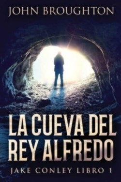 Cueva Del Rey Alfredo