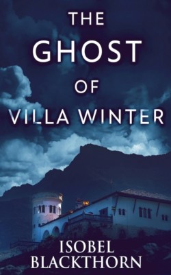 Ghost Of Villa Winter