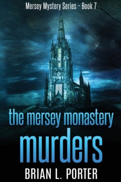 Mersey Monastery Murders