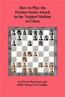 How to Play the Fischer-Sozin Attack in the Najdorf Sicilian in Chess