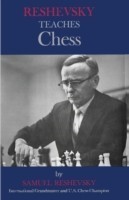 Reshevsky Teaches Chess