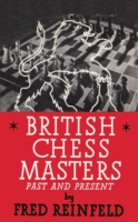 British Chess Masters Past and Present