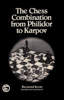 Chess Combination from Philidor to Karpov