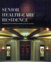 Senior Health-Care Residence