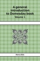 General Introduction to Domesday Book Volume 1