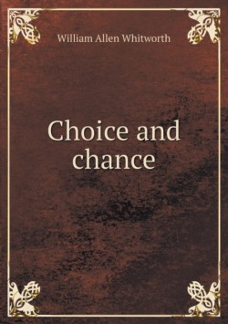 Choice and Chance