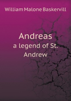 Andreas a Legend of St. Andrew