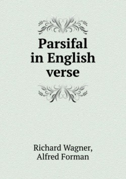 Parsifal in English Verse