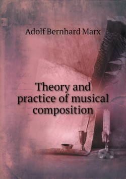 Theory and Practice of Musical Composition