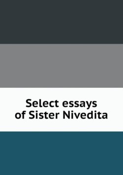 Select Essays of Sister Nivedita
