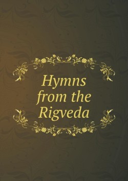 Hymns from the Rigveda