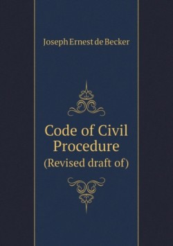 Code of Civil Procedure (Revised draft of)