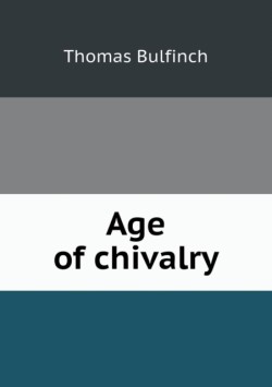 Age of chivalry