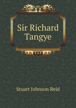 Sir Richard Tangye