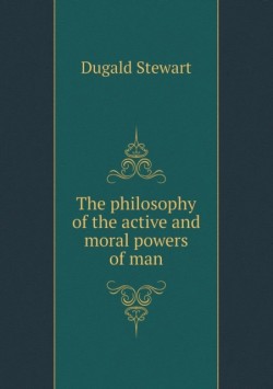 philosophy of the active and moral powers of man