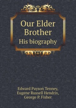 Our Elder Brother His biography