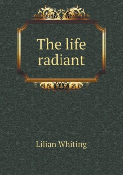 Life Radiant