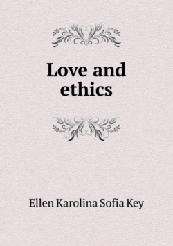 Love and Ethics