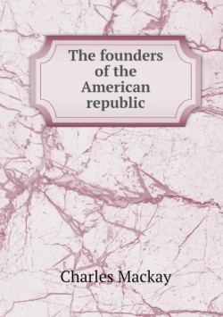 Founders of the American Republic