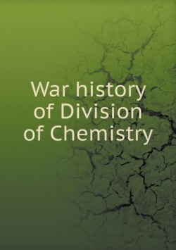 War history of Division of Chemistry