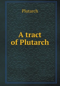 Tract of Plutarch