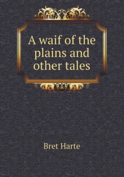 waif of the plains and other tales