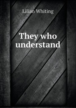 They who understand